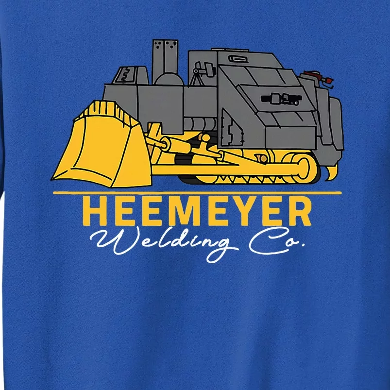 Heemeyer Welding Company Bulldozer Equipment Tall Sweatshirt