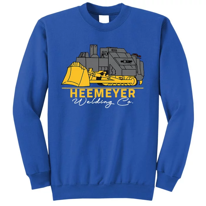 Heemeyer Welding Company Bulldozer Equipment Tall Sweatshirt