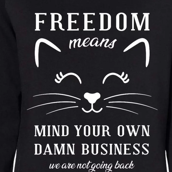 Harris Waltz Cat Lady Walz Mind Your Own Damn Business Womens California Wash Sweatshirt