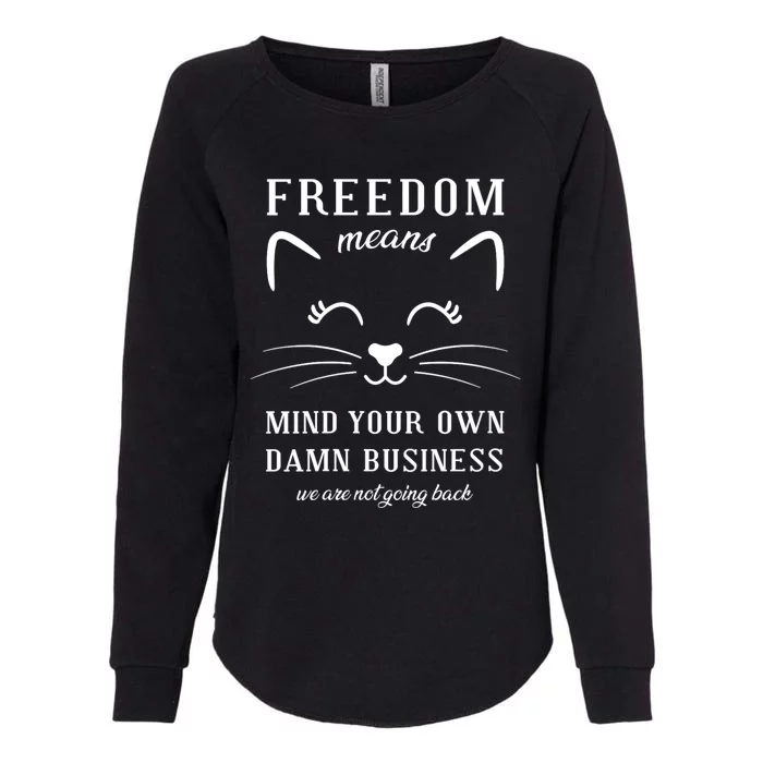 Harris Waltz Cat Lady Walz Mind Your Own Damn Business Womens California Wash Sweatshirt