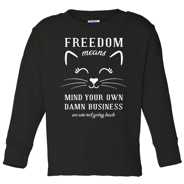 Harris Waltz Cat Lady Walz Mind Your Own Damn Business Toddler Long Sleeve Shirt