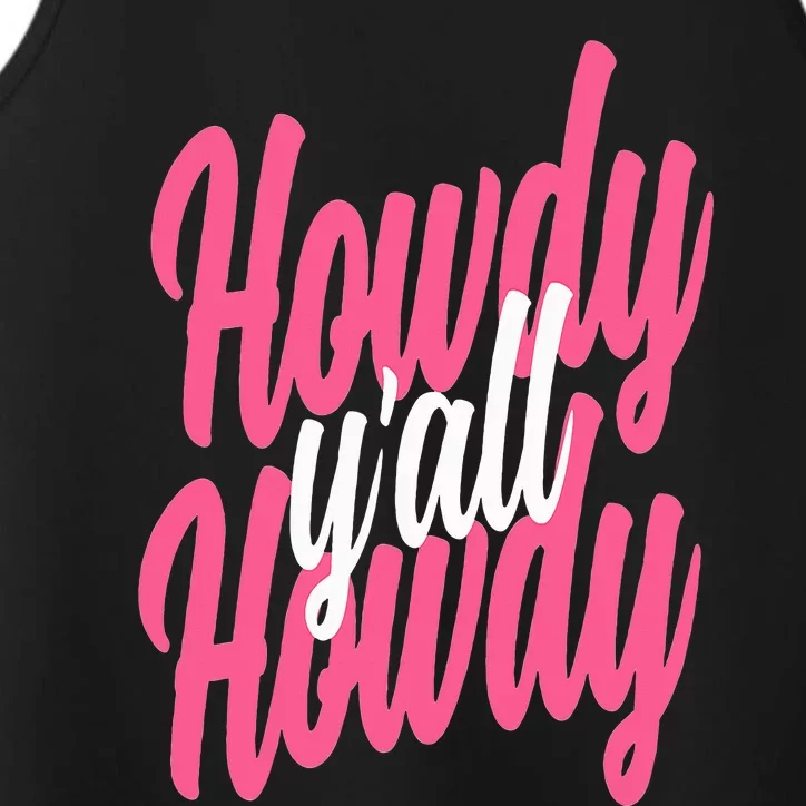 Howdy  Western Cute Rodeo Southern Howdy Cowgirl Performance Tank