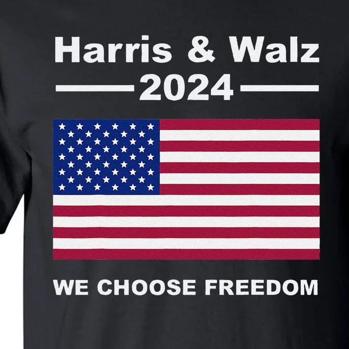 Harris & Waltz Campaign We Choose Freedom Tall T-Shirt