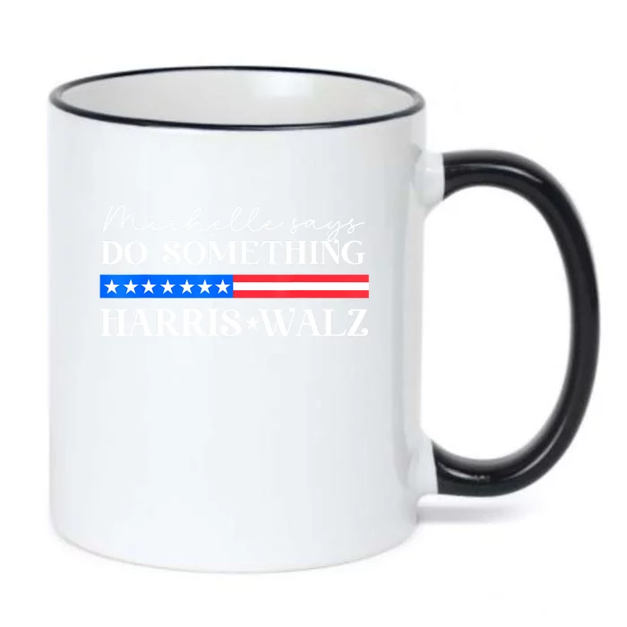 Harris Walz Do Something For Presidential Election 2024 Gift Black Color Changing Mug