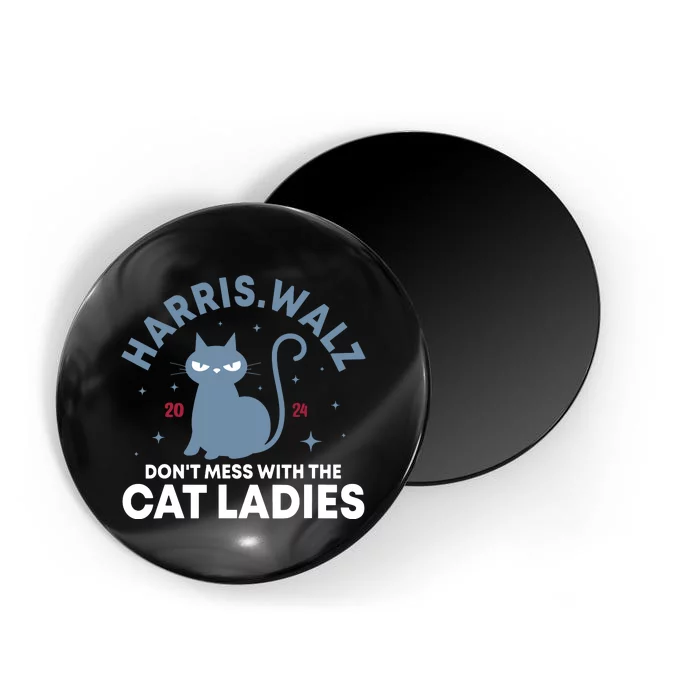 Harris Waltz DonT Mess With The Cat Ladies Kamala Tim Walz Magnet