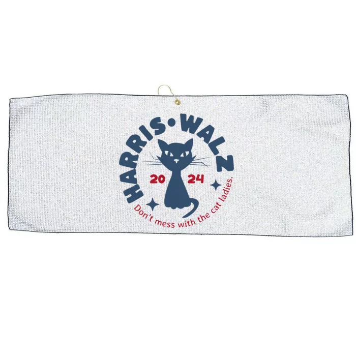 Harris Waltz DonT Mess With The Cat Ladies Kamala Tim Walz Large Microfiber Waffle Golf Towel