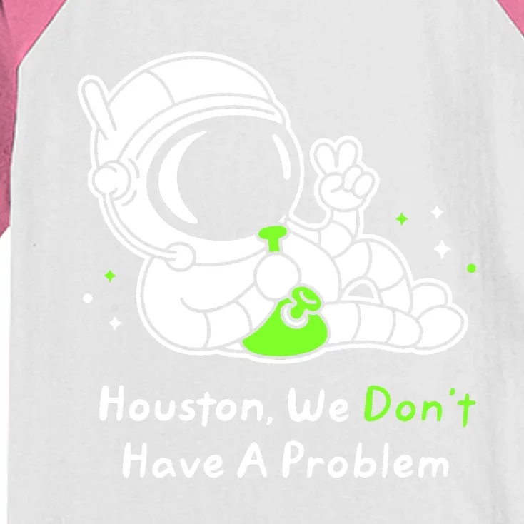 Houston We DonT Have A Problem Smoke Weed Everyday Astronaut Cult Kids Colorblock Raglan Jersey