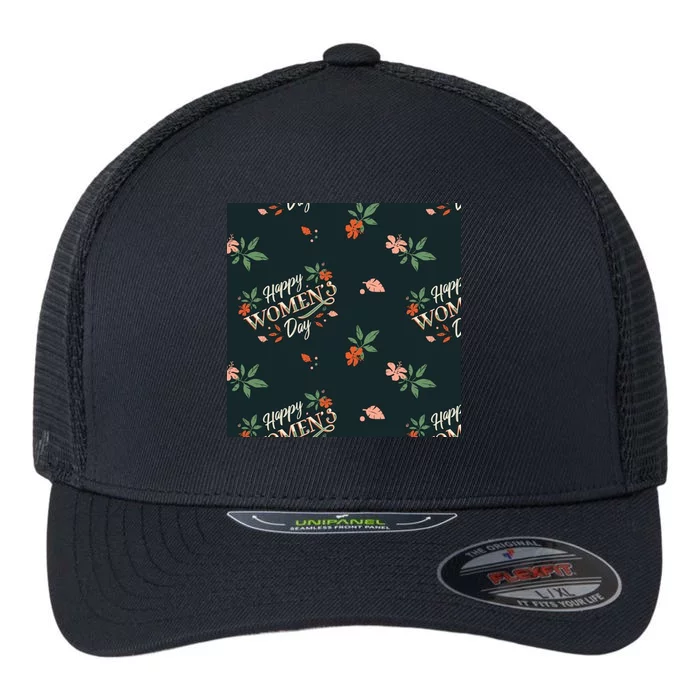 Happy Women's Day Floral Cute Gift Flexfit Unipanel Trucker Cap