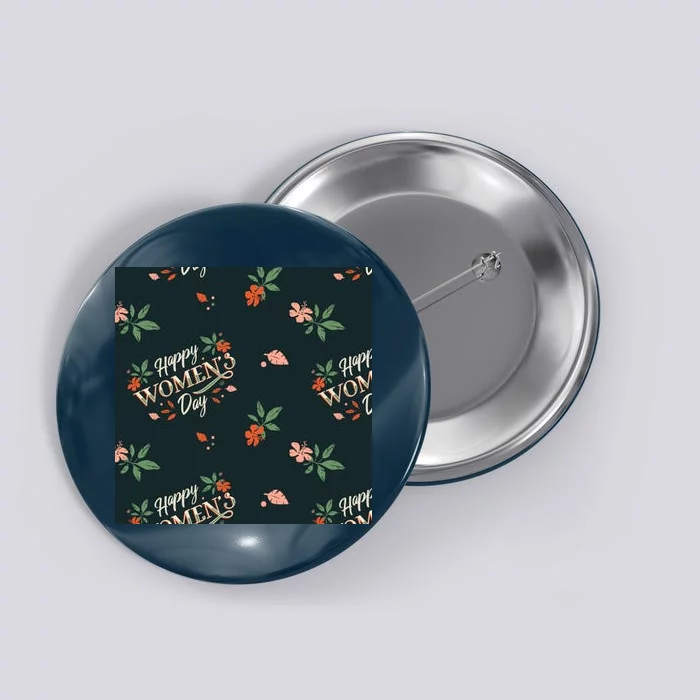 Happy Women's Day Floral Cute Gift Button