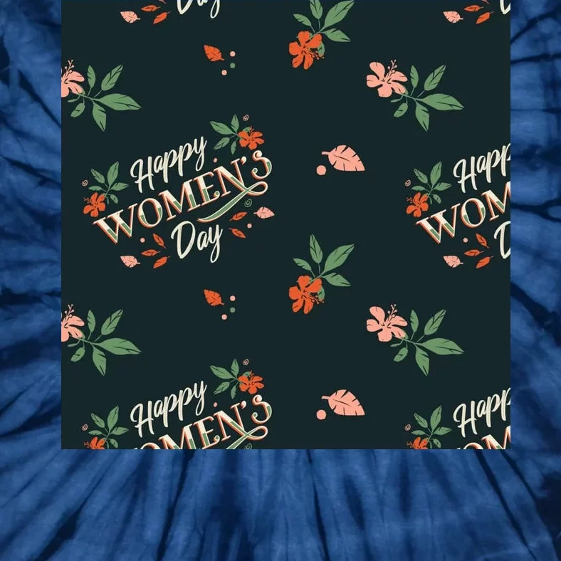 Happy Women's Day Floral Cute Gift Tie-Dye T-Shirt