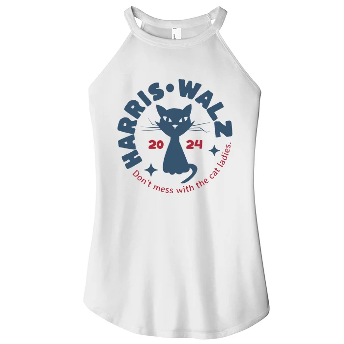 Harris Waltz DonT Mess With The Cat Ladies Kamala Tim Walz Women’s Perfect Tri Rocker Tank