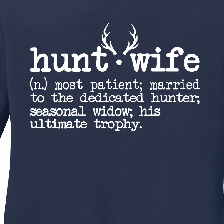 Hunt Wife Definition Married To The Dedicated Hunter Ladies Long Sleeve Shirt