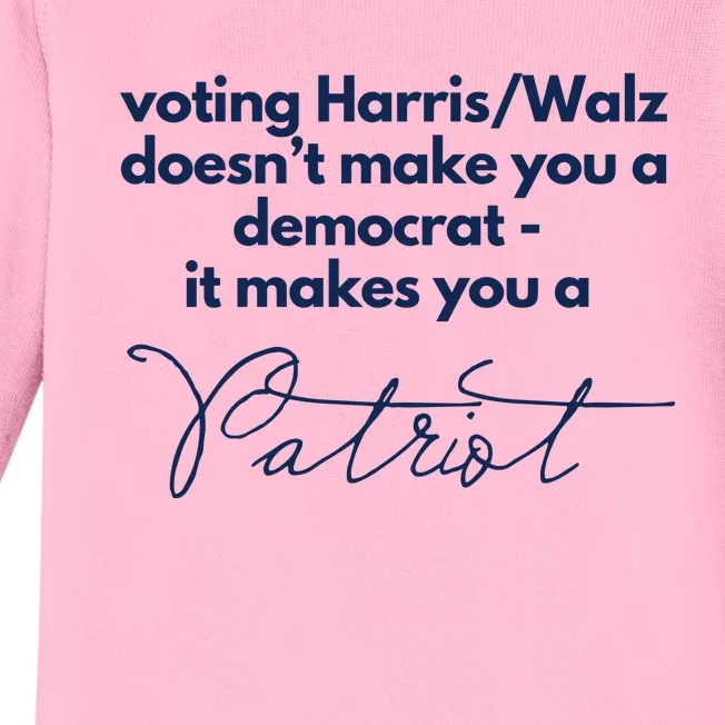 Harris Walz DoesnT Make You A Democrat Baby Long Sleeve Bodysuit