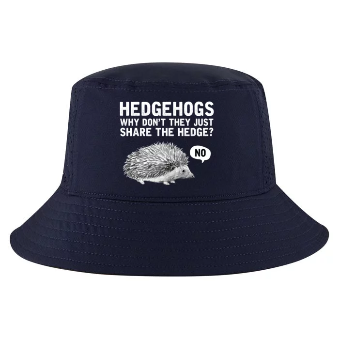 Hedgehogs Why Don't They Just Share The Hedge Funny Cool Comfort Performance Bucket Hat