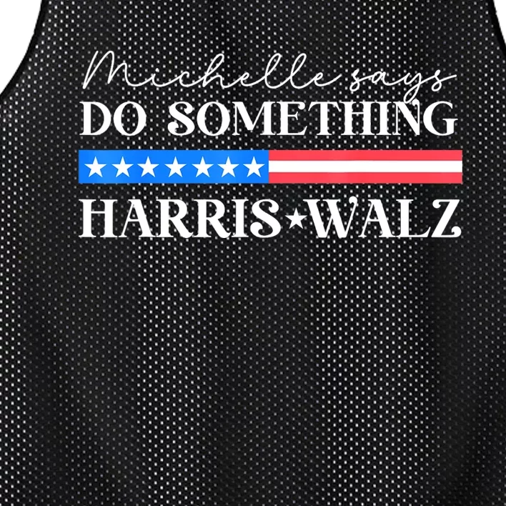 Harris Walz Do Something For Presidential Election 2024 Mesh Reversible Basketball Jersey Tank