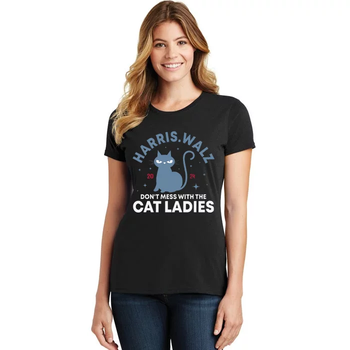 Harris Waltz DonT Mess With The Cat Ladies Kamala Tim Walz Gift Women's T-Shirt