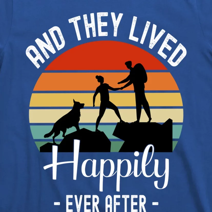 Hikers With Dog They Lived Happily Ever After Hiking Camping Gift T-Shirt