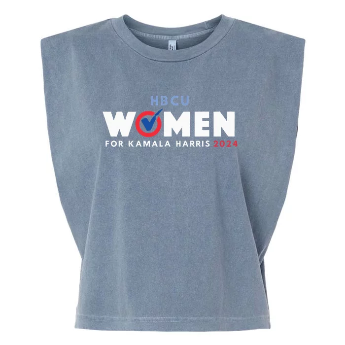 Hbcu Women For Kamala Harris 2024 Garment-Dyed Women's Muscle Tee