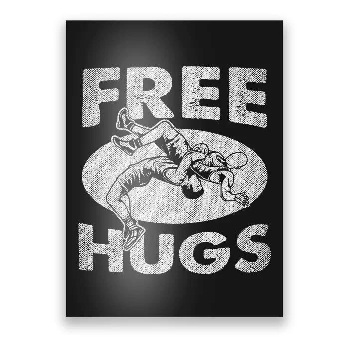 Hilarious Wrestling Fans Embrace the Free Hugs! Poster