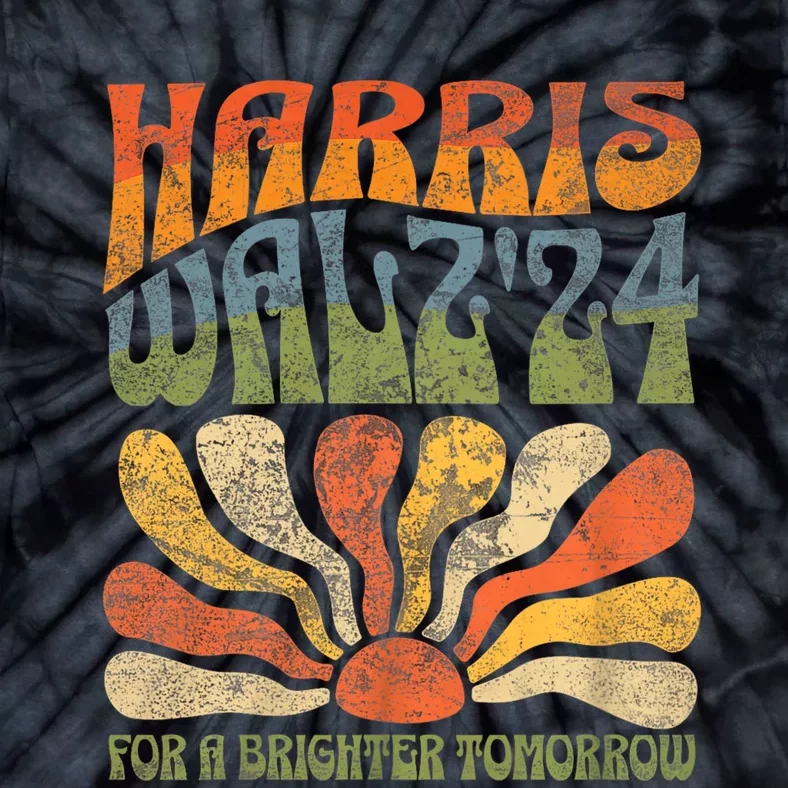 Harris Waltz For A Brighter Tomorrow Kamala Harris Waltz Tie-Dye T-Shirt