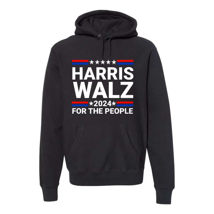 Harris Walz For The People 2024 Kamala Harris Tim Walz Waltz Premium Hoodie