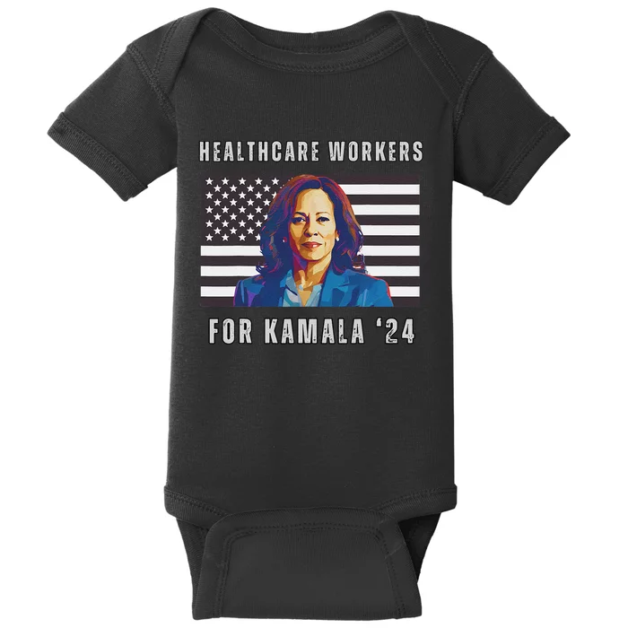 Healthcare Workers For Kamala Harris 2024 Kamala Harris Baby Bodysuit