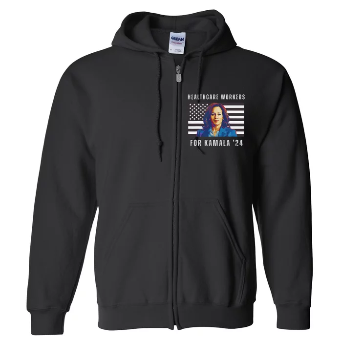 Healthcare Workers For Kamala Harris 2024 Kamala Harris Full Zip Hoodie