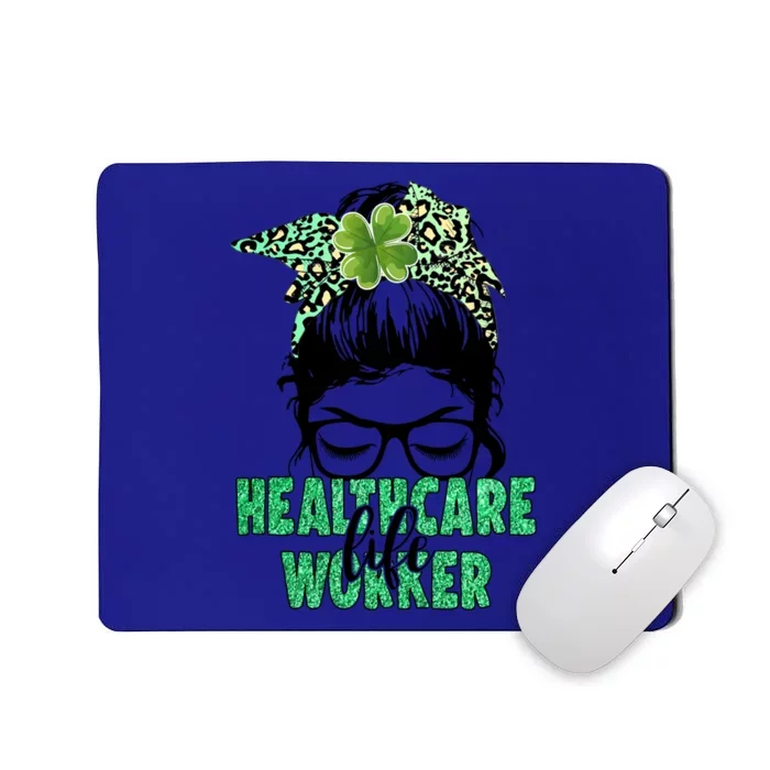 Healthcare Workerlife For Nurse On St Patrick's Day Cool Gift Mousepad