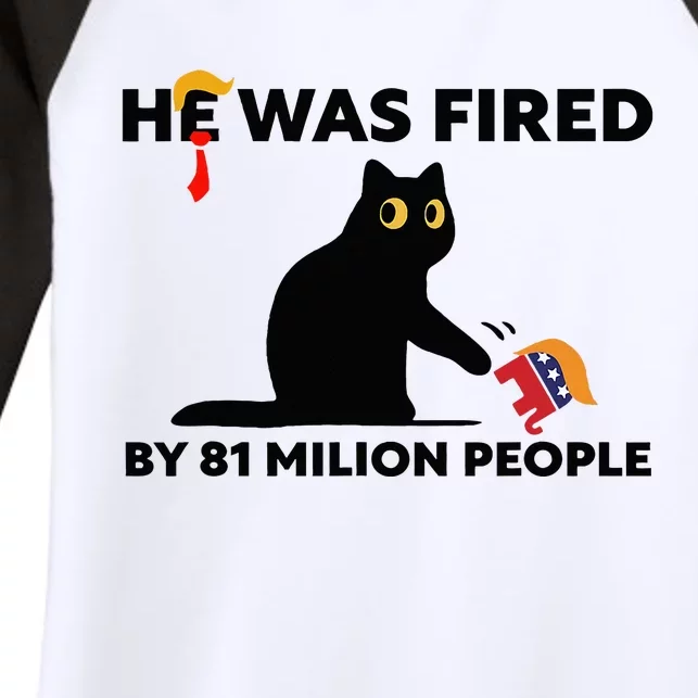 He Was Fired By 81 Million People Kamala President 2024 Women's Tri-Blend 3/4-Sleeve Raglan Shirt