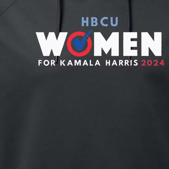 Hbcu Women For KâMla Harris 2024 Performance Fleece Hoodie