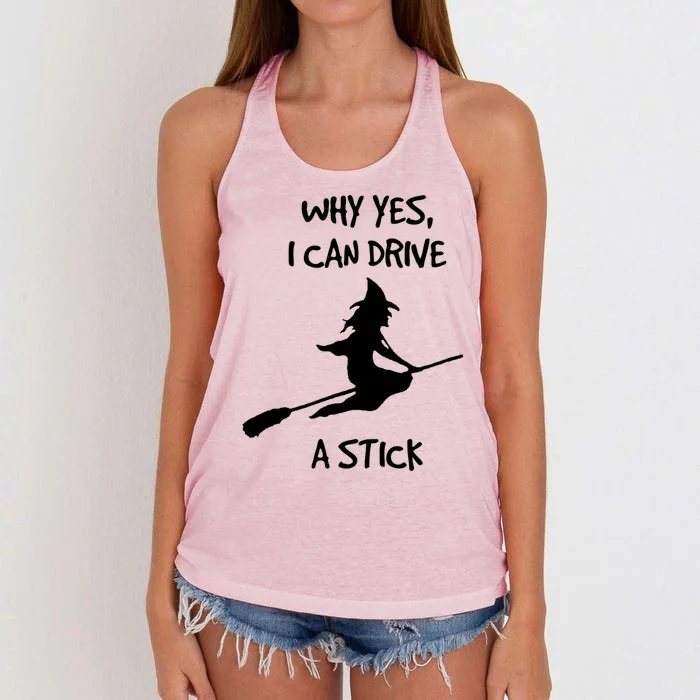 Halloween Witch Funny Why Yes I Can Drive A Stick Gift Women's Knotted Racerback Tank