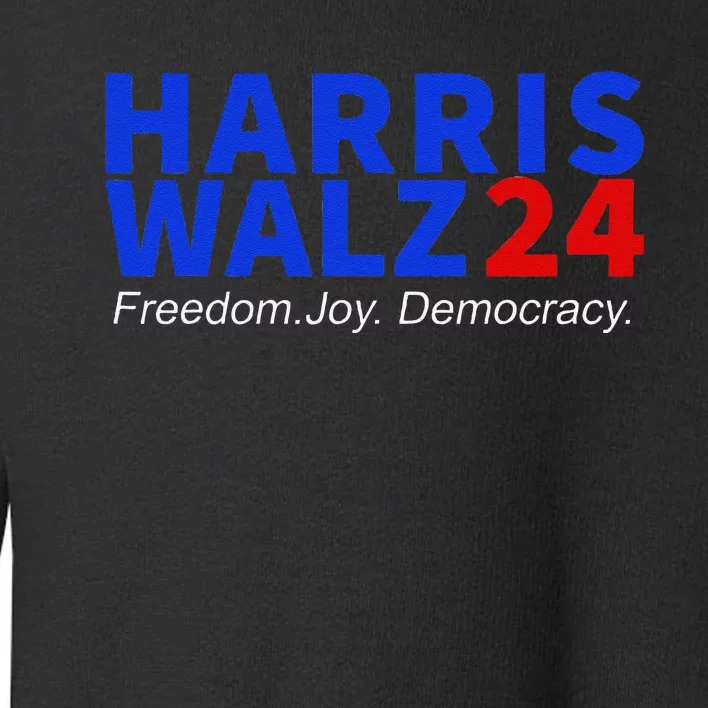 Harris Walz24 Freedom Joy Democracy Kamala Harris Waltz 2024 Gift Toddler Sweatshirt