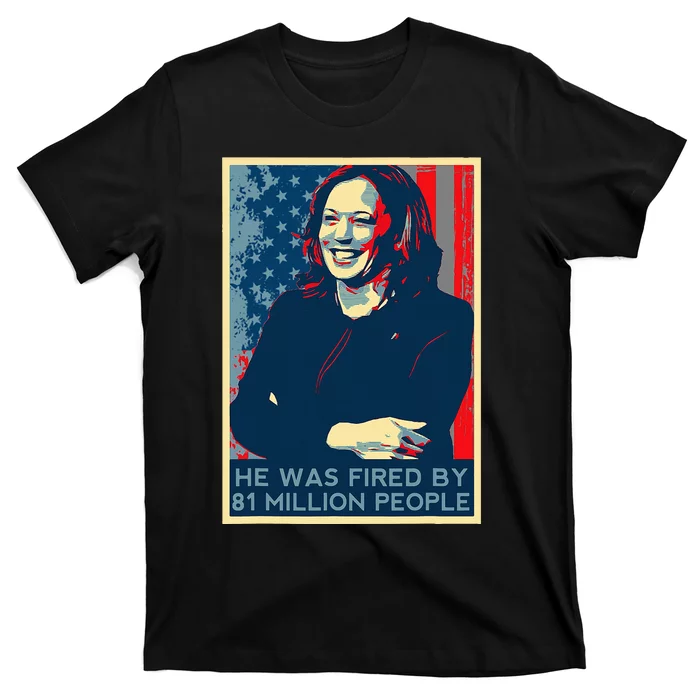 He Was Fired By 81 Million People Presidential Debate 2024 T-Shirt