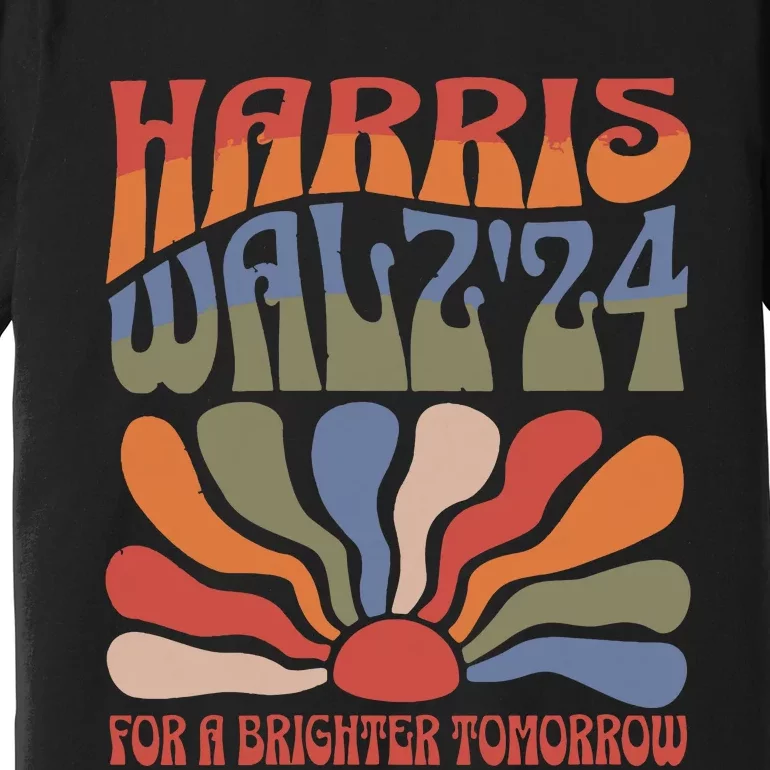 Harris Waltz For A Brighter Tomorrow Kamala Harris Waltz Premium T-Shirt