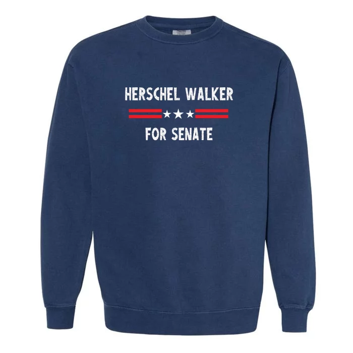 Herschel Walker For Senate Garment-Dyed Sweatshirt