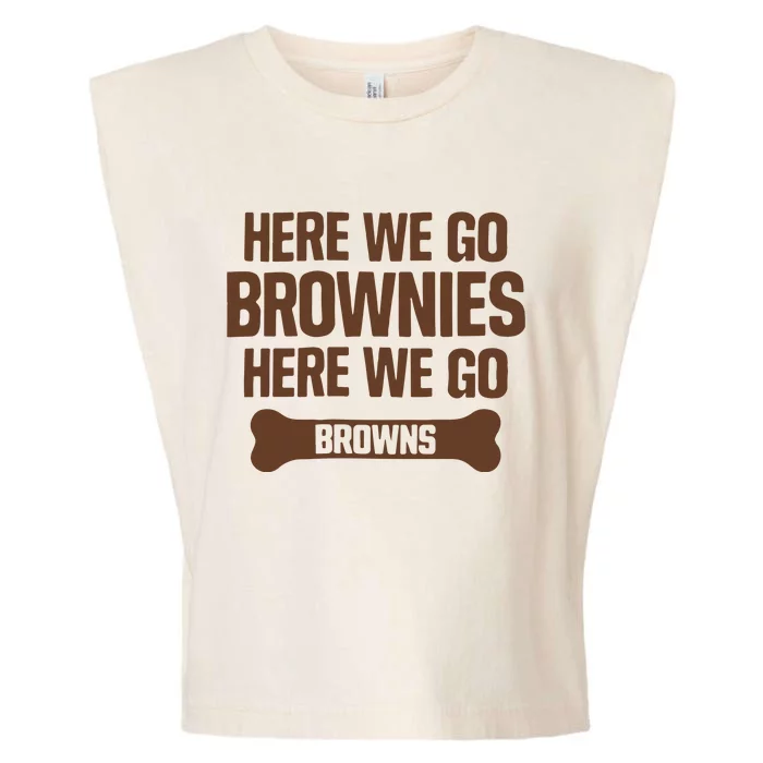 Here We Go Brownies Here We Go Browns Garment-Dyed Women's Muscle Tee