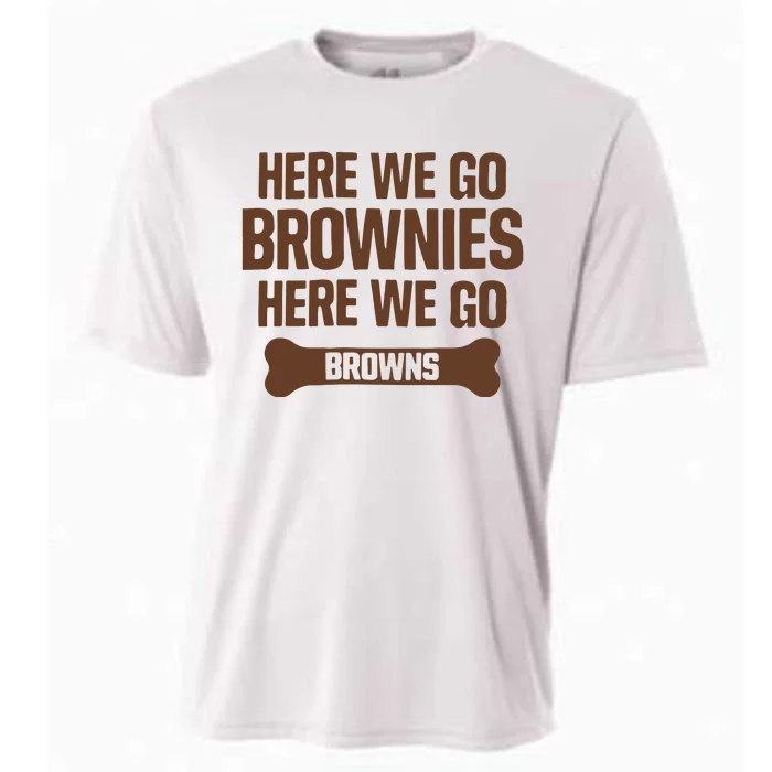 Here We Go Brownies Here We Go Browns Cooling Performance Crew T-Shirt