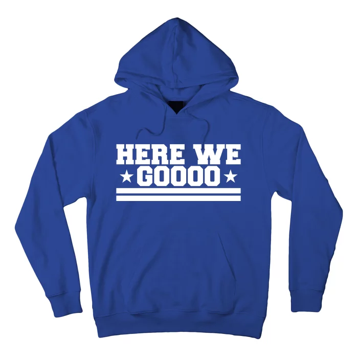 Here We Go Dallas Football Hoodie