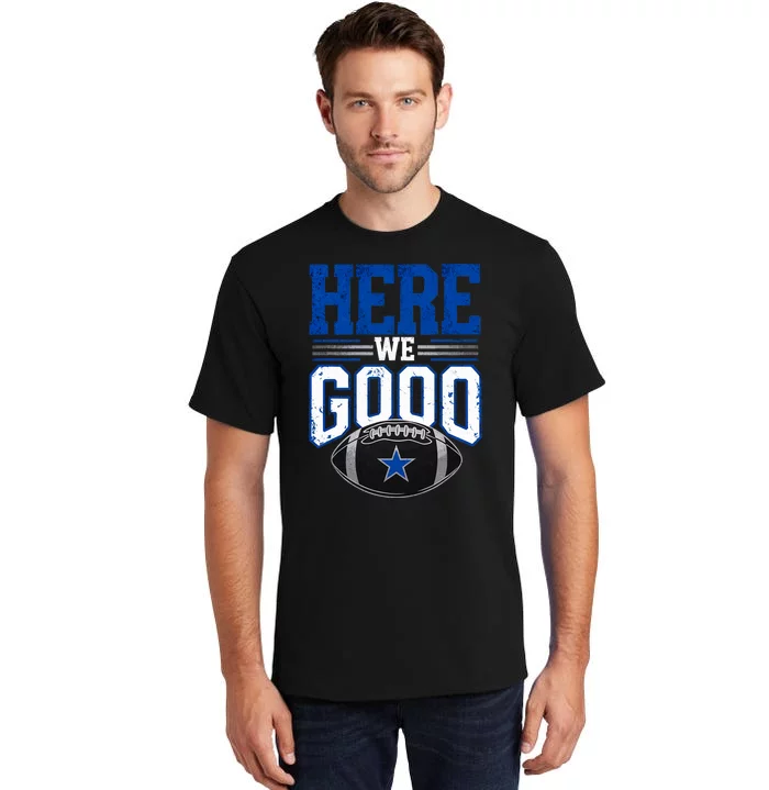 Here We Go Dallas Vintage Retro Tall T-Shirt