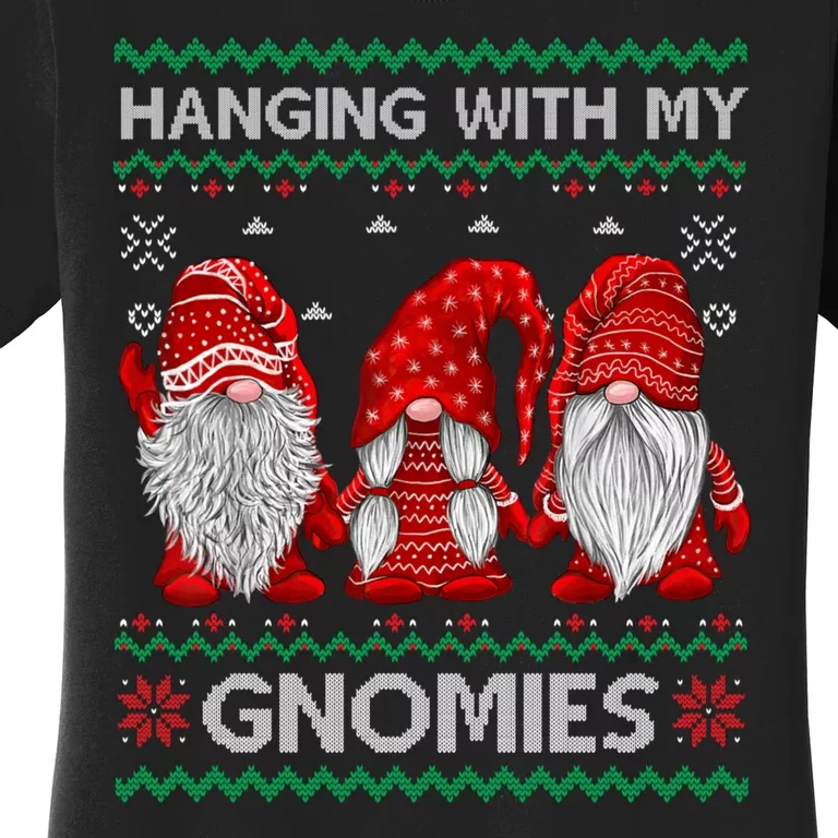 Hanging With Gnomies Ugly Gnomes Christmas Women's T-Shirt