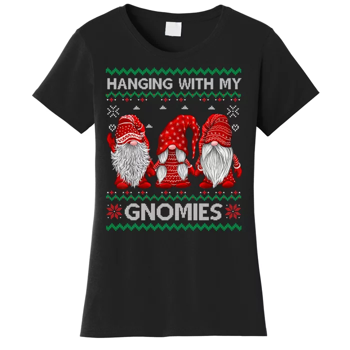 Hanging With Gnomies Ugly Gnomes Christmas Women's T-Shirt