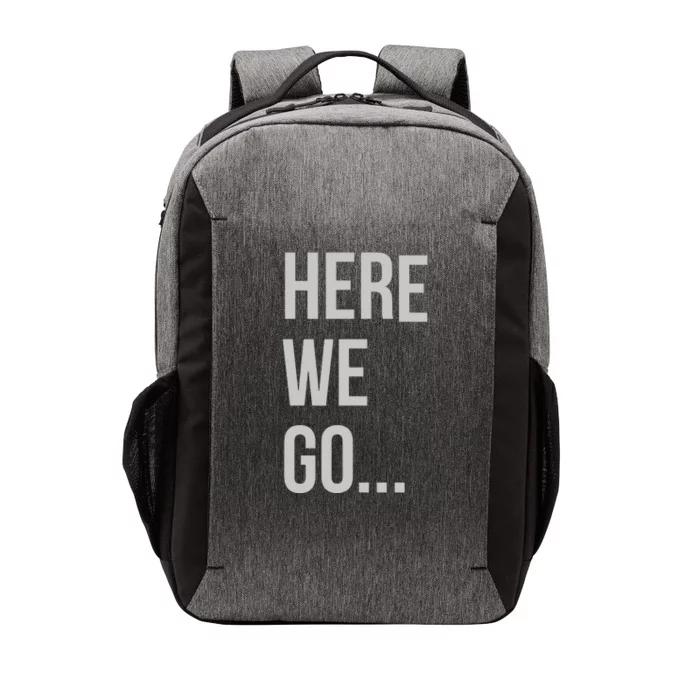 Here We Go Vector Backpack