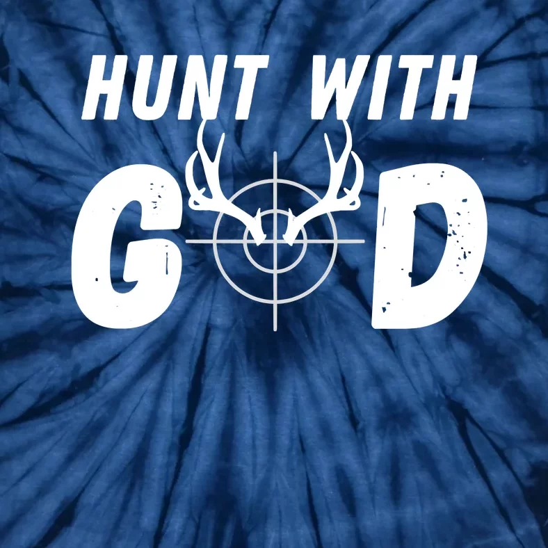 Hunt With God Tie-Dye T-Shirt