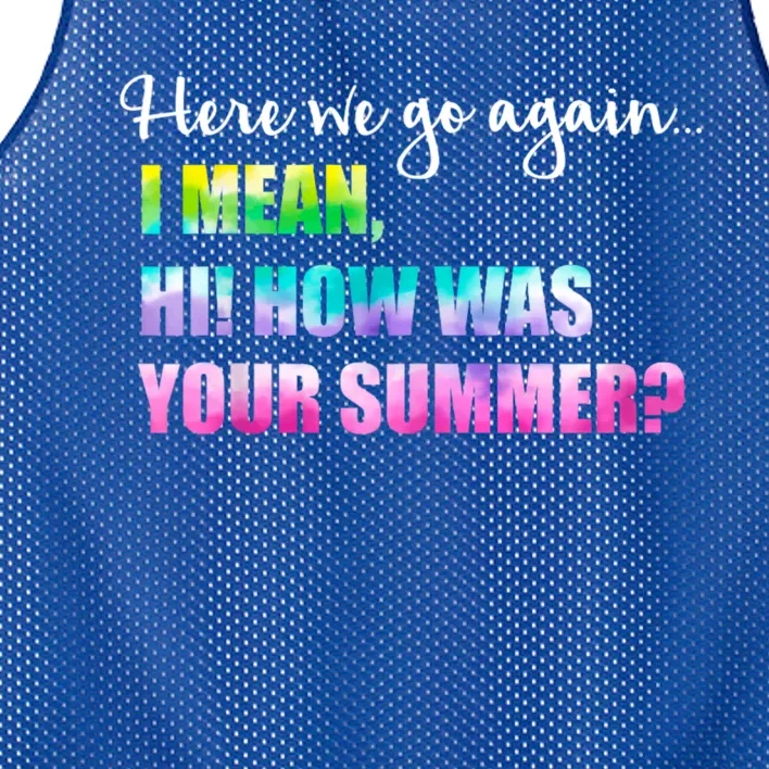 Here We Go Again I Mean Hi How Was Your Summer Secretary Mesh Reversible Basketball Jersey Tank