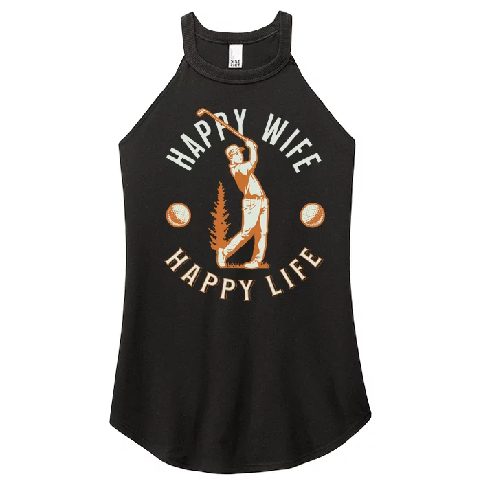 Happy Wife Happy Life Funny Golf Game For Happy Marriage Women’s Perfect Tri Rocker Tank