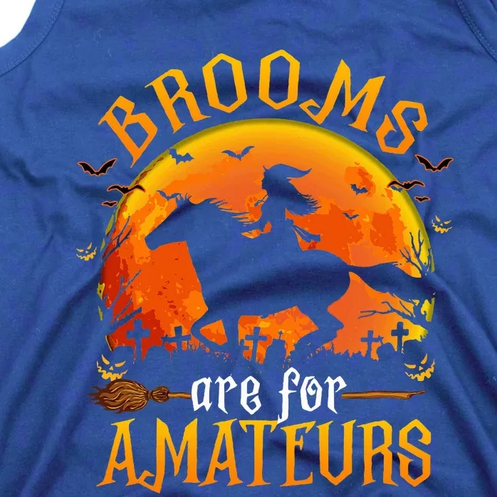 Horses Witch Halloween Funny Brooms Are For Amateurs Tank Top