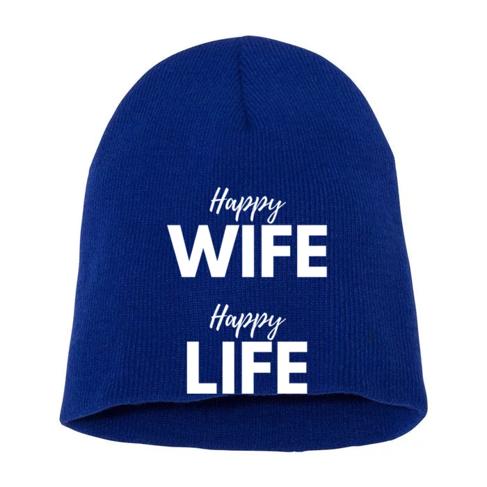 Happy Wife Happy Life Cute Gift Funny Husband Marriage Anniversary Cool Gift Short Acrylic Beanie