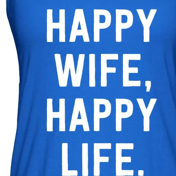 Happy Wife Happy Life Gift Mom Life Sayings Gift Ladies Essential Flowy Tank