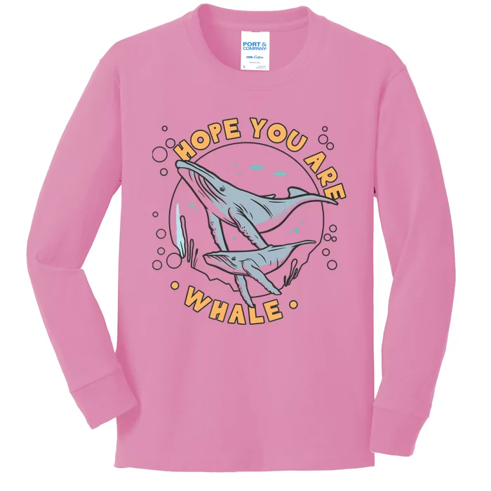 Humpback Whale Hope You Are Whale Funny Marine Biologist Kids Long Sleeve Shirt