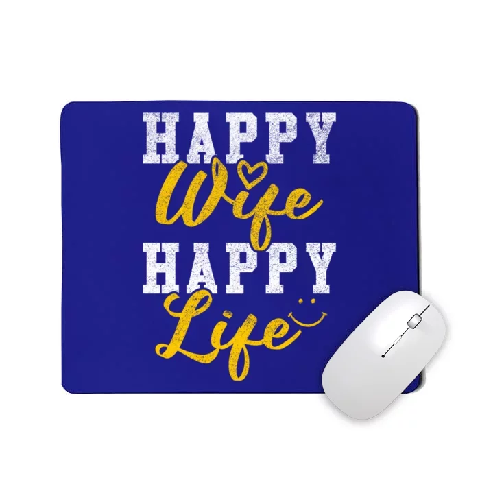 Happy Wife Happy Life Funny 'S Saying Gift Funny Gift Mousepad